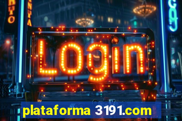 plataforma 3191.com